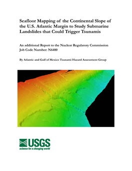 Seafloor Mapping of the Continental Slope of the U.S. Atlantic Margin to Study Submarine Landslides That Could Trigger Tsunamis