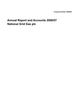 Annual Report and Accounts 2006/07 National Grid Gas Plc