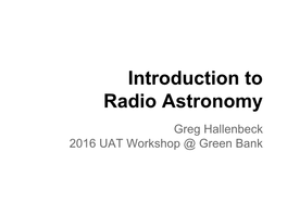 Introduction to Radio Astronomy