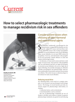 How to Select Pharmacologic Treatments to Manage Recidivism Risk in Sex Oﬀ Enders