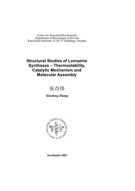 Structural Studies of Lumazine Synthases – Thermostability, Catalytic Mechanism and Molecular Assembly