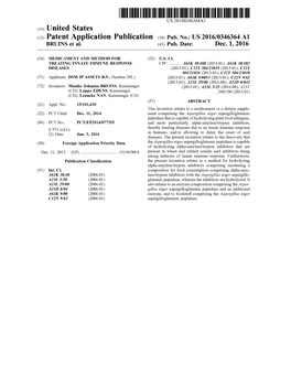 (12) Patent Application Publication (10) Pub. No.: US 2016/0346364 A1 BRUNS Et Al