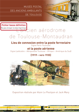 L'ancien Aérodrome De Toulouse-Montaudran