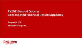 FY2021 Second Quarter Consolidated Financial Results Appendix