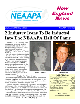 Annual Meeting Edition NEAAPA Newsletter 2 Industry Icons to Be Inducted Into the NEAAPA Hall of Fame NASHUA, N.H