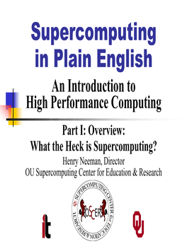 Supercomputing in Plain English: Overview