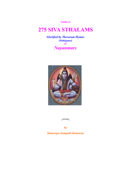 Guide to 275 SIVA STHALAMS Glorified by Thevaram Hymns (Pathigams) of Nayanmars