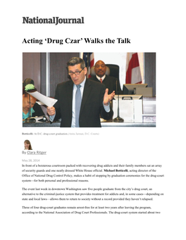 Acting 'Drug Czar' Walks the Talk