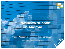Multiwindow Support on Android