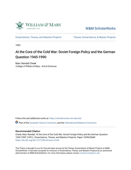 At the Core of the Cold War: Soviet Foreign Policy and the German Question 1945-1990