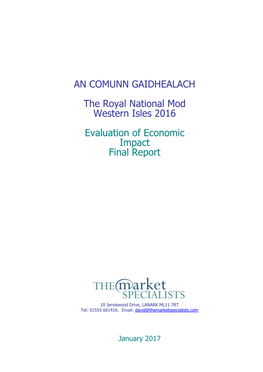 AN COMUNN GÀIDHEALACH the Royal National Mod Western Isles 2016 Evaluation of Economic Impact Final Report