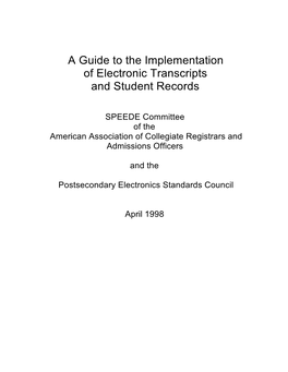 A Guide to the Implementation of Electronic Transcripts and Student Records