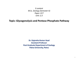 Glycogenolysis and Pentose Phosphate Pathway