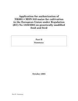 Application for Authorization of NK603 × MON 810 Maize for Cultivation in the European Union Under Regulation (EC) No 1829/2003 on Genetically Modified Food and Feed