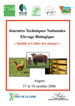Journées Techniques Nationales Elevage Biologique « Qualité Et Cahier Des Charges »