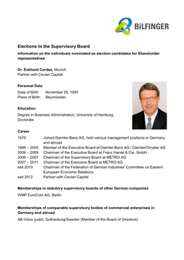 Elections to the Supervisory Board Information on the Individuals Nominated As Election Candidates for Shareholder Representatives