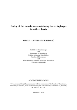 Entry of the Membrane-Containing Bacteriophages Into Their Hosts