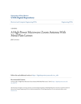 A High Power Microwave Zoom Antenna with Metal Plate Lenses Julie Lawrance