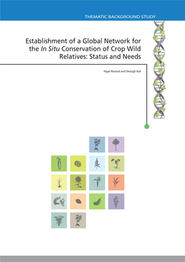 Establishment of a Global Network for the in Situ Conservation of Crop Wild Relatives: Status and Needs