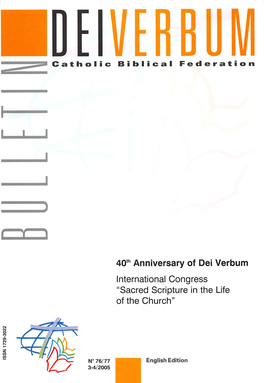 40"" Anniversary of Del Verbum International Congress "Sacred Scripture in the Life of the Church" CATHOLIC BIBLICAL FEDERATION 4T