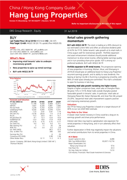 Hang Lung Properties Version 9 | Bloomberg: 101 HK EQUITY | Reuters: 101.HK Refer to Important Disclosures at the End of This Report