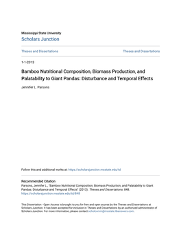 Bamboo Nutritional Composition, Biomass Production, and Palatability to Giant Pandas: Disturbance and Temporal Effects