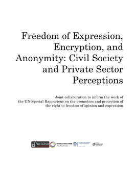 Freedom of Expression, Encryption, and Anonymity: Civil Society and Private Sector Perceptions