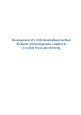 Development of a CEN Standardised Method for Liquid Chromatography Coupled to Accurate Mass Spectrometry