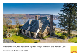 Historic Arts and Crafts House with Separate Cottage and Views Over the Gare Loch