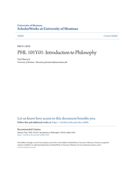 Introduction to Philosophy Paul Muench University of Montana - Missoula, Paul.Muench@Umontana.Edu