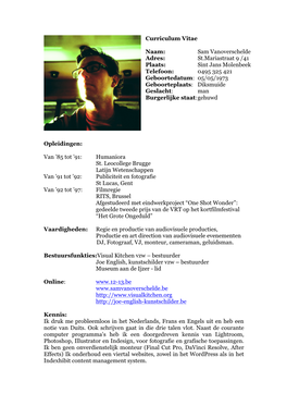 Curriculum Vitae Naam: Sam Vanoverschelde Adres: St