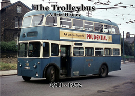 The Trolleybus - a Brief History 1911-1972