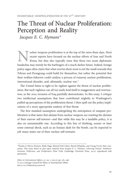 The Threat of Nuclear Proliferation: Perception and Reality Jacques E