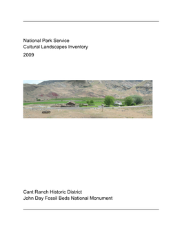 National Park Service Cultural Landscapes Inventory Cant Ranch Historic District John Day Fossil Beds National Monument 2009