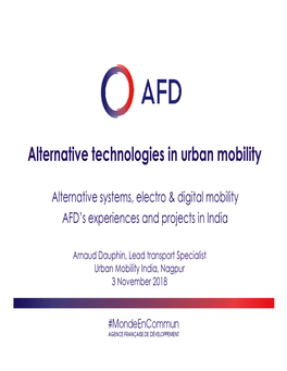Alternative Systems, Electro & Digital Mobility AFD's Experiences And