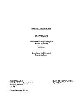 PRODUCT MONOGRAPH ORCIPRENALINE Orciprenaline Sulphate Syrup House Standard 2 Mg/Ml Β2-Adrenergic Stimulant Bronchodilator AA P