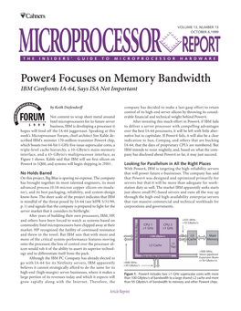 Power4 Focuses on Memory Bandwidth IBM Confronts IA-64, Says ISA Not Important