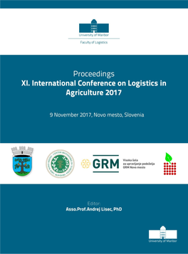Proceedings XI. International Conference on Logistics in Agriculture 2017