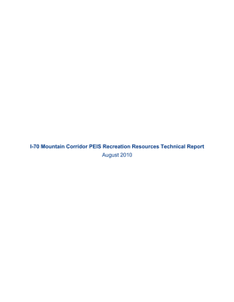 Recreation Resources Technical Report August 2010 Recreation Resources Technical Report