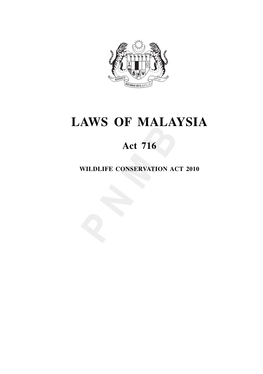 WILDLIFE CONSERVATION ACT 2010 2 Laws of Malaysia ACT 716