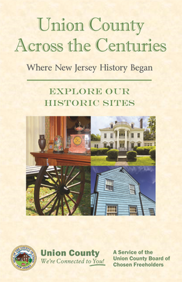 EXPLORE OUR Historic Sites