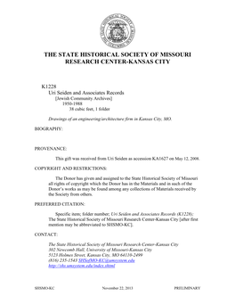 Uri Seiden and Associates Records (K1228); the State Historical Society of Missouri Research Center-Kansas City [After First Mention May Be Abbreviated to SHSMO-KC]