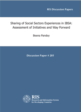 Sharing of Social Sectors Experiences in IBSA: Assessment of Initiatives and Way Forward