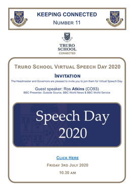 KEEPING CONNECTED Number 11 Truro School Virtual Speech Day