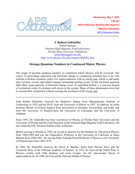 J. Robert Schrieffer Strange Quantum Numbers in Condensed Matter