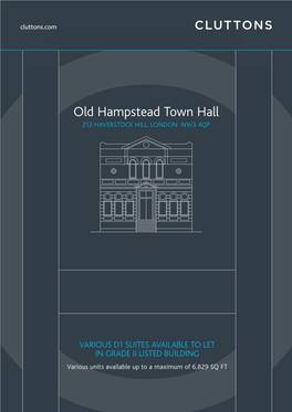 Old Hampstead Town Hall 213 HAVERSTOCK HILL, LONDON NW3 4QP