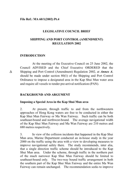 File Ref.: MA 60/1(2002) Pt.4 LEGISLATIVE COUNCIL BRIEF