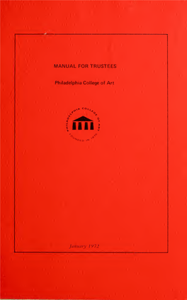 Manual for Trustees. Philadelphia College of Art. January 1972