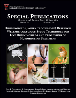 Hummingbird (Family Trochilidae) Research: Welfare-Conscious Study Techniques for Live Hummingbirds and Processing of Hummingbird Specimens