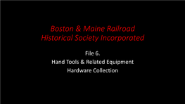 Boston & Maine Railroad Historical Society Incorporated